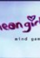 Mean Girls: Mind Games