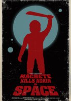 Мачете убивает вновь... В космосе!
