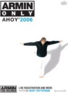 Только Армин: Ахой 2006 (видео)
