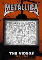 Metallica: The Videos 1989-2004 (видео)