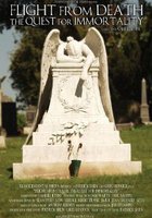 Flight from Death: The Quest for Immortality