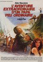 Необыкновенное приключение моего самого обычного папы