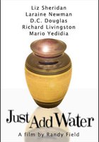 Just Add Water