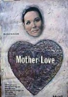 Mother Love (мини-сериал)