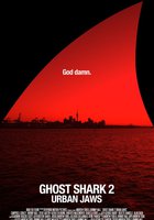 Акула-призрак 2: Городские челюсти