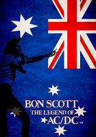 Bon Scott: The Legend of AC/DC