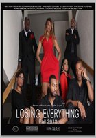 Losing Everything