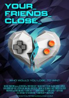 Your Friends Close