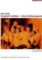 Friedrich Schiller - Eine Dichterjugend