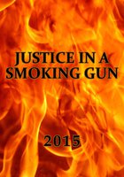 Justice in a Smoking Gun