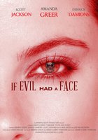 If Evil Had a Face