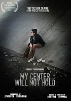 My Center Will Not Hold