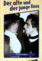 Der alte und der junge König - Friedrichs des Grossen Jugend