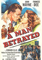 A Man Betrayed