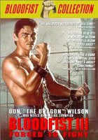 Кровавый кулак 3: Вынужденный поединок