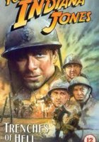 Приключения молодого Индианы Джонса: Траншеи, ведущие в ад (видео)