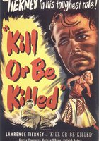 Убей или будь убитым