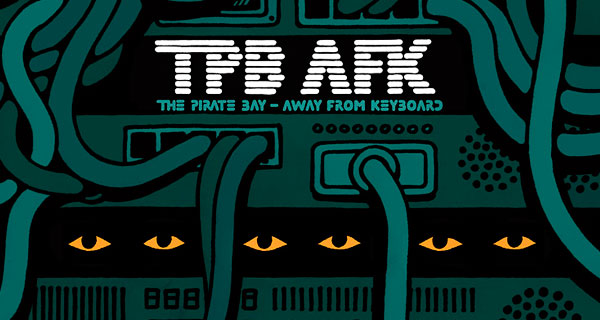 фрагмент постера к фильму «TPB — AFK» 