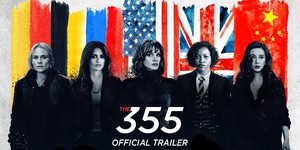 Премьера трейлера: шпионский экшен «355» с убийственным созвездием актрис