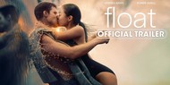 Трагедія та кохання у новому трейлері "Float" з Роббі Амелл та Андреа Банг