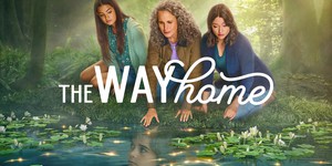 "The Way Home" став найпопулярнішим серіалом у світі кабельного телебачення серед жінок віком 18+