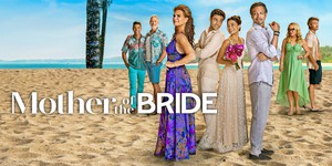 Романтична комедія від Netflix «Мати нареченої» підкорила серця глядачів, не зважаючи на хвилю критики