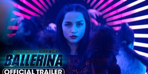 Трейлер фільму "Балерина" розкриває нові грані всесвіту "Джона Уіка" Трейлер фільму "Балерина" розкриває нові грані всесвіту "Джона Уіка"